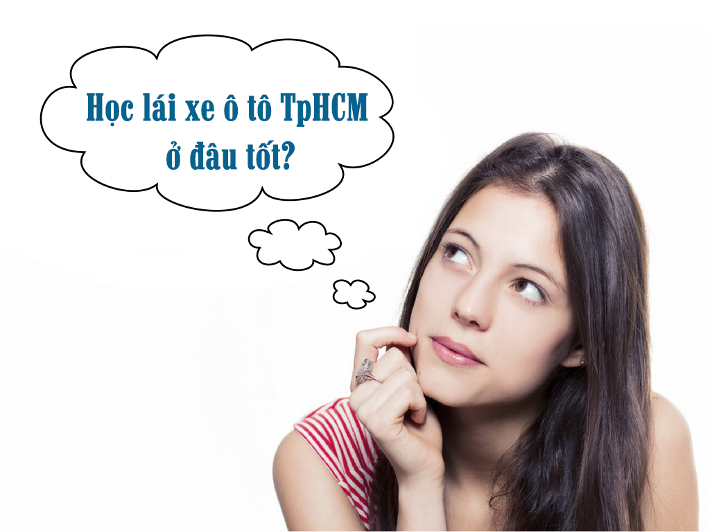 Học lái xe ô tô TpHCM ở đâu tốt nhất?